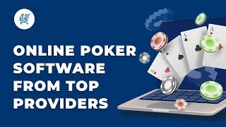 Poker Software | Connect Top Providers from Online Casino Market