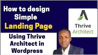 Landing page Tutorial  | Wordpress Thrive Architect 2022