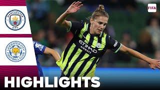 Manchester City vs Leicester City | Highlights & Penalty Shootout | Women's Friendly 28-08-2024