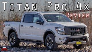 2021 Nissan Titan Pro-4X Review - Looks Great, But Does It Work?