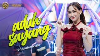 ADUH SAYANG - Fira Azzahra Adella - OM ADELLA