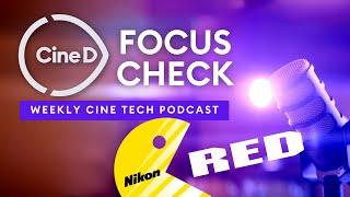 Nikon Acquires RED | Join CineD at NAB | Sony Alpha 9 III Lab Test - CineD Focus Check Ep02