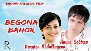 Begona bahor (o'zbek film) Бегона бахор (узбекфильм) #UydaQoling