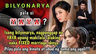 Isang bilyonarya, nagPANGGAP na YAYA upang makilala ang lalaking nakaFIXED MARRIAGE sknya, PILAY pla