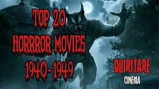 Top 20 Horror Movies - (1940-1949)