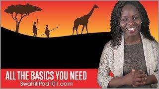 Learn Swahili in 30 Minutes - ALL the Basics You Need