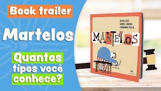 Book trailer Martelos: quantos tipos você conhece?