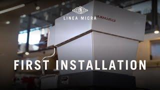 Linea Micra_first installation