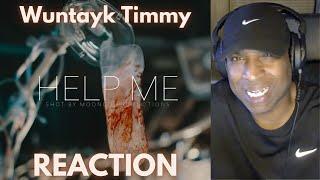 Wuntayk Timmy "Help Me Remix" (REACTION)