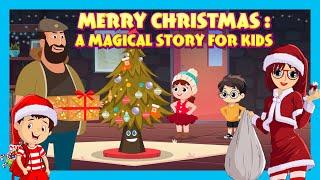 Merry Christmas: A Magical Story for Kids | Sparkling Stories for Little Ones #merrychristmas