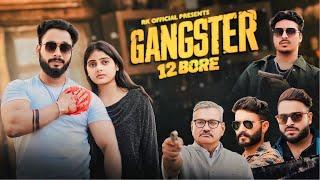 GANGSTER 12 BORE || VIDEO SONG || REHMAN KHAN || AYAAN AZEEZ || R.K OFFICIAL