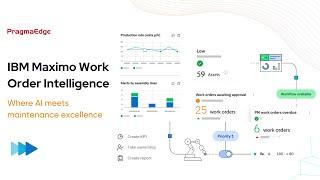 Maximo Work Oder Intelligence: Where AI meets maintenance excellence | Pragma Edge