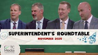 Superintendents Roundtable: November 2024