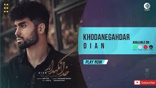 Dian - Khodanegahdar | OFFICIAL TRACK دیان - خدانگهدار