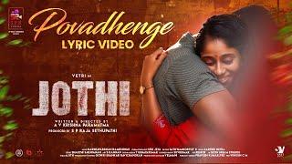 Povadhenge Lyric Video - Jothi | Karthik | Karthick Netha | Harshavardhan | AVKrishna | SPR Studios