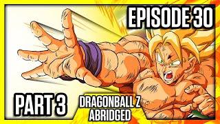 DragonBall Z Abridged: Episode 30 Part 3 - TeamFourStar (TFS)