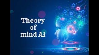 What is Theory of Mind AI? [2023]