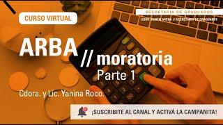 Moratoria ARBA. Parte 1 - UBA