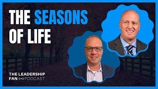 The Season's of Life - Ep 75