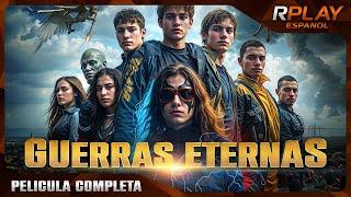 GUERRAS ETERNAS | ESTRENO 2024 | CIENCIA FICCIÓN | RPLAY PELICULA COMPLETA EN EPANOL LATINO