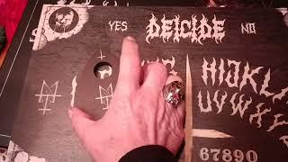 Deicide Ouija Board..... Halloween 2025....Will H.H.S. summon the dead???