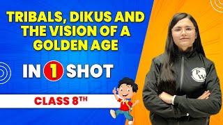 Tribals, Dikus and the Vision of a Golden Age in 1 Shot || Class 8th SST || Pariksha Abhyas