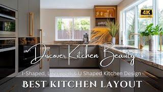 Best Kitchen Layout: Discover the Aesthetic Appeal of I-Shaped, L Shaped, & U Shaped Kitchen Design