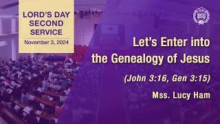 [GPBSI] Let’s Enter into the Genealogy of Jesus - Mss. Lucy Ham