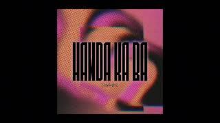 Samsara - Handa Ka Ba (Official Audio)