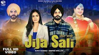 Jija Sali | Deepak Dhillon | Sukh Sandhu | Kiran Brar | Official Video   ​⁠