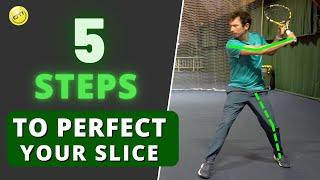 Perfect Your Tennis Slice Backhand in 5 Steps - Slice Backhand Technique Lesson