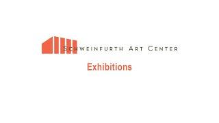 Schweinfurth Art Center Exhibitions