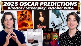 2025 Oscar Predictions - Director/Screenplay | October 2024