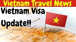 Vietnam Visa Update 15th March 2022 | Vietnam Travel News