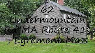 How to pronounce 62 Undermountain Rd"MA Route 41" , Egremont Mass in English?