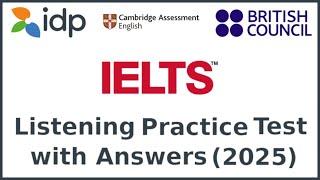 IELTS Listening Practice Test 2025 with Answers Full Exam Preparation for High Band Scores