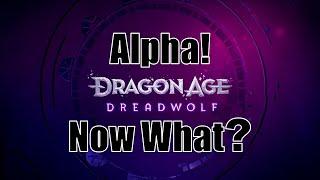 Dragon Age: Dreadwolf Declares Alpha - What Does It Mean?