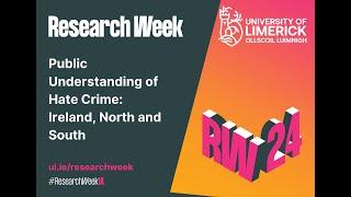 Public Understanding of Hate Crime: Ireland, North and South