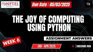 The Joy of Computing Using Python Week 6 NPTEL Assignment Answers | Jan 2025 | Learn in brief