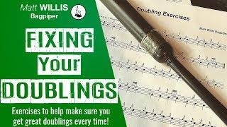 Bagpipe Lessons: Fixing Your Doublings! By Matt Willis Bagpiper