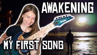 My First Original Song - Awakening