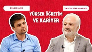 YÜKSEK ÖĞRETİM VE KARİYER | EĞİTİM GÜNDEMİ - 14. BÖLÜM