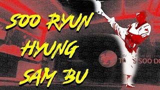 Soo Ryun Hyung Sam Bu (Training Form Three)