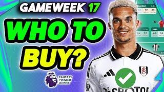 GAMEWEEK 17 BEST PLAYERS TO BUY| Fantasy Premier League 2024/25