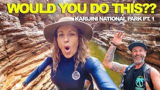 KARIJINI NATIONAL PARK PART 1 WOULD YOU DO THIS?! | WEANO GORGE | HANDRAIL POOL