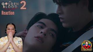 My Golden Blood เลือดนายลมหายใจฉัน - Episode 2 - Reaction / Recap