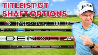 Titleist GT Driver Shaft Explained: How To Choose The Right One