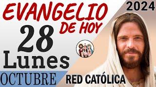 Evangelio de Hoy Lunes 28 de Octubre de 2024 | REFLEXIÓN | Red Catolica