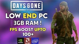 Days Gone FPS Boost For Low End PC 3GB RAM |  Lag & Shuttering Fix 2021