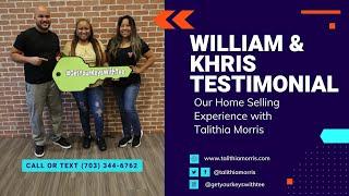 Our First Time Selling A House Experience - William and Khris Testimonial